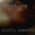 Slutty women
